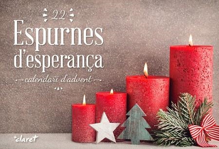 22 ESPURNES D'ESPERANÇA.CALENDARI D'ADVENT | 9788491360865 | Libreria Geli - Librería Online de Girona - Comprar libros en catalán y castellano