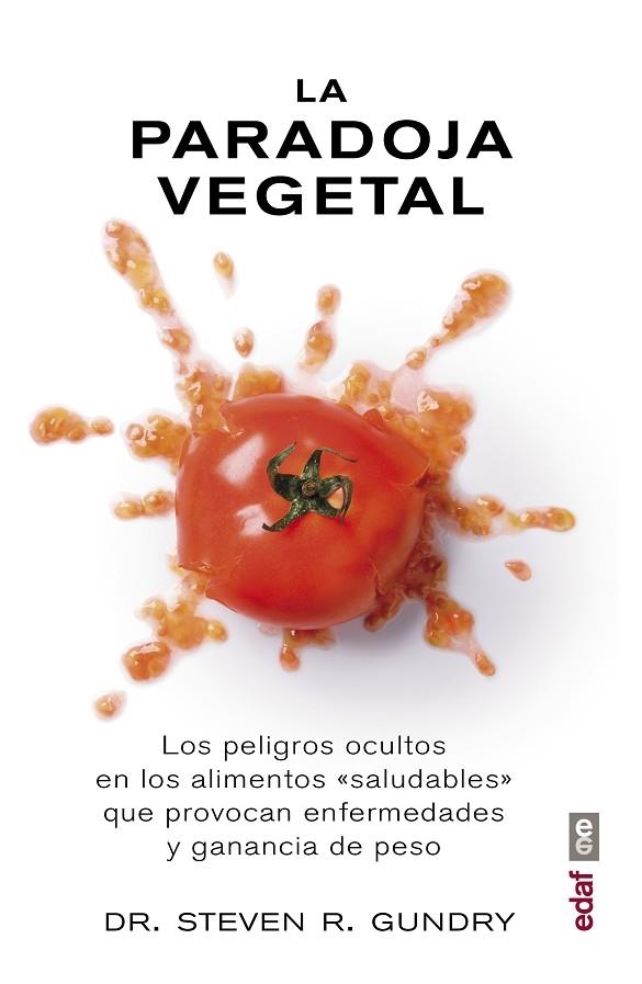 LA PARADOJA VEGETAL | 9788441437869 | GUNDRY,STEVEN R. | Libreria Geli - Librería Online de Girona - Comprar libros en catalán y castellano