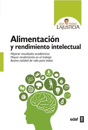 ALIMENTACIóN Y RENDIMIENTO INTELECTUAL | 9788441437944 | LAJUSTICIA,ANA MARÍA | Llibreria Geli - Llibreria Online de Girona - Comprar llibres en català i castellà