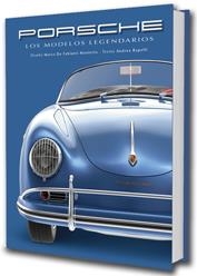 PORSCHE.LOS MODELOS LEGENDARIOS | 9788416279708 | RAPELLI,ANDREA | Libreria Geli - Librería Online de Girona - Comprar libros en catalán y castellano