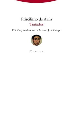 TRATADOS | 9788498797121 | PRISCILIANO DE ÁVILA | Libreria Geli - Librería Online de Girona - Comprar libros en catalán y castellano