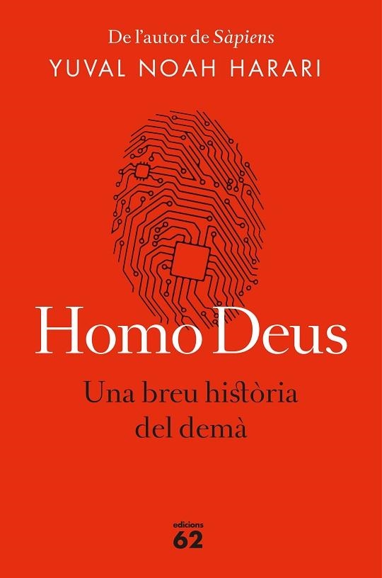 HOMO DEUS.UNA BREU HISTÒRIA DEL DEMÀ(EDICIÓ RÚSTICA) | 9788429776515 | NOAH HARARI,YUVAL | Libreria Geli - Librería Online de Girona - Comprar libros en catalán y castellano