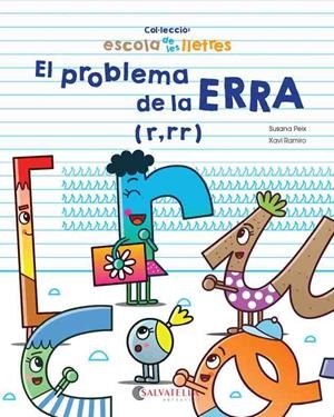 EL PROBLEMA DE LA ERRA (R,RR) | 9788417091316 | PEIX,SUSANA/RAMIRO,XAVI | Libreria Geli - Librería Online de Girona - Comprar libros en catalán y castellano