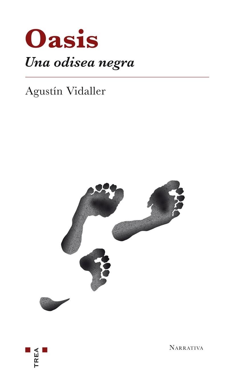 OASIS.UNA ODISEA NEGRA | 9788417140120 | VIDALLER,AGUSTÍN | Libreria Geli - Librería Online de Girona - Comprar libros en catalán y castellano