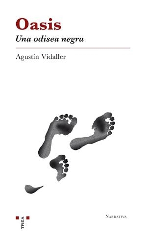 OASIS.UNA ODISEA NEGRA | 9788417140120 | VIDALLER,AGUSTÍN | Llibreria Geli - Llibreria Online de Girona - Comprar llibres en català i castellà