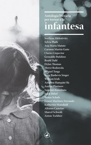 ANTOLOGIA LITERàRIA PER TORNAR A LA INFANTESA | 9788416673544 | A.A.D.D. | Libreria Geli - Librería Online de Girona - Comprar libros en catalán y castellano