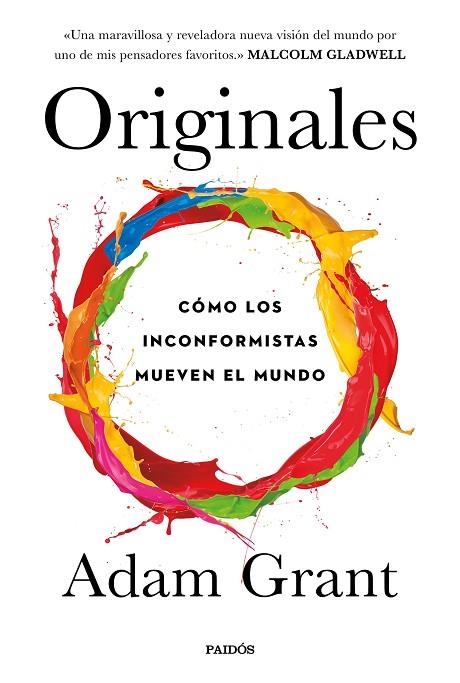 ORIGINALES.CÓMO LOS INCONFORMISTAS MUEVEN EL MUNDO | 9788449333965 | GRANT,ADAM | Libreria Geli - Librería Online de Girona - Comprar libros en catalán y castellano
