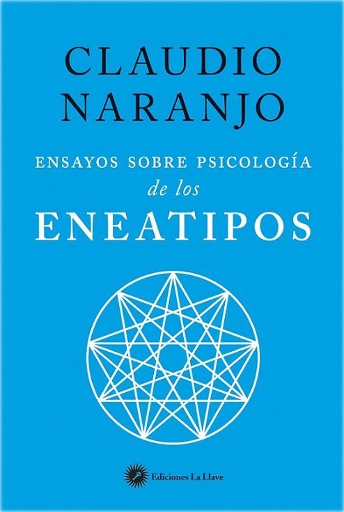 ENSAYOS SOBRE PSICOLOGíA DE LOS ENEATIPOS | 9788416145423 | NARANJO,CLAUDIO | Llibreria Geli - Llibreria Online de Girona - Comprar llibres en català i castellà