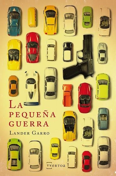 LA PEQUEñA GUERRA | 9788471485847 | GARRO PEREZ,LANDER | Llibreria Geli - Llibreria Online de Girona - Comprar llibres en català i castellà