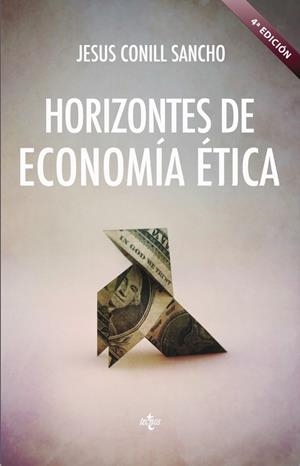 HORIZONTES DE ECONOMÍA ÉTICA | 9788430972524 | CONILL SANCHO,JESÚS | Libreria Geli - Librería Online de Girona - Comprar libros en catalán y castellano