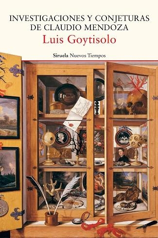 INVESTIGACIONES Y CONJETURAS DE CLAUDIO MENDOZA | 9788417151256 | GOYTISOLO,LUIS | Libreria Geli - Librería Online de Girona - Comprar libros en catalán y castellano