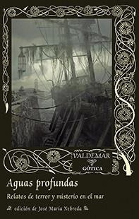 AGUAS PROFUNDAS.RELATOS DE TERROR Y MISTERIO EN EL MAR | 9788477028741 | A.A.D.D. | Libreria Geli - Librería Online de Girona - Comprar libros en catalán y castellano