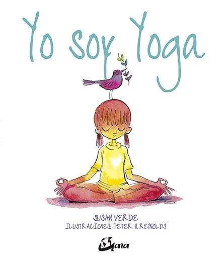 YO SOY YOGA | 9788484456889 | VERDE,SUSAN | Libreria Geli - Librería Online de Girona - Comprar libros en catalán y castellano