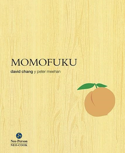 MOMOFUKU.LA REVOLUCIONARIA COCINA DE DAVID CHANG | 9788415887201 | CHANG,DAVID/MEEHAN,PETER | Libreria Geli - Librería Online de Girona - Comprar libros en catalán y castellano