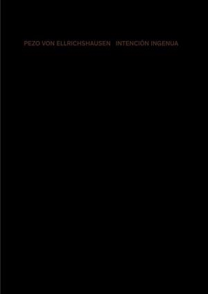 INTENCIÓN INGENUA.PEZO VON ELLRICHSHAUSEN | 9788425229992 | PEZO,MAURICIO/VON ELLRICHSHAUSEN,SOFÍA | Llibreria Geli - Llibreria Online de Girona - Comprar llibres en català i castellà