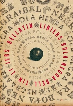 BOLA NEGRA | 9788416677658 | BELLATÍN,MARIO | Llibreria Geli - Llibreria Online de Girona - Comprar llibres en català i castellà