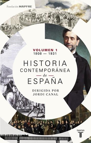 HISTORIA CONTEMPORÁNEA DE ESPAÑA-1(1808-1931) | 9788430619368 | CANAL,JORDI | Libreria Geli - Librería Online de Girona - Comprar libros en catalán y castellano