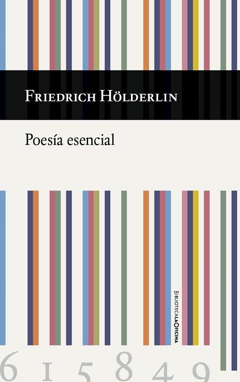 POESíA ESENCIAL | 9788494615849 | HÖLDERLIN,FRIEDRICH | Libreria Geli - Librería Online de Girona - Comprar libros en catalán y castellano
