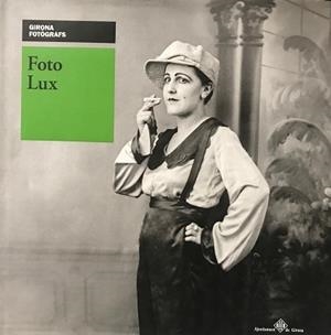FOTO LUX | 9788484962311 | BALDOMÀ SOTO,MONTSERRAT | Llibreria Geli - Llibreria Online de Girona - Comprar llibres en català i castellà