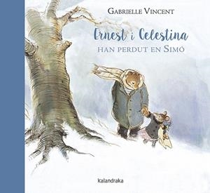 ERNEST I CELESTINA HAN PERDUT EN SIMó | 9788416804368 | VINCENT,GABRIELLE | Libreria Geli - Librería Online de Girona - Comprar libros en catalán y castellano