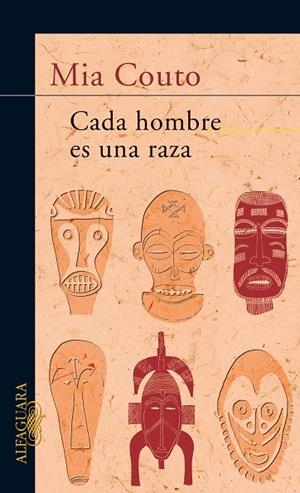CADA HOMBRE ES UNA RAZA | 9788420400501 | COUTO,MIA | Llibreria Geli - Llibreria Online de Girona - Comprar llibres en català i castellà