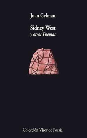 SIDNEY WEST Y OTROS POEMAS | 9788475225623 | GELMAN,JUAN | Libreria Geli - Librería Online de Girona - Comprar libros en catalán y castellano