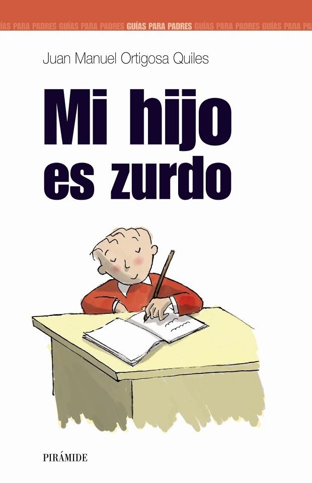 MI HIJO ES ZURDO | 9788436818758 | ORTIGOSA QUILES, JUAN MANUEL | Libreria Geli - Librería Online de Girona - Comprar libros en catalán y castellano