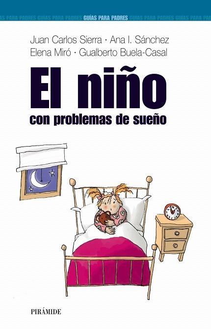 EL NIÑO CON PROBLEMAS DE SUEÑO | 9788436818697 | SIERRA, JUAN CARLOS | Libreria Geli - Librería Online de Girona - Comprar libros en catalán y castellano