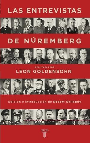 LAS ENTREVISTAS DE NUREMBERG | 9788430605613 | GOLDENSOHN,LEON | Libreria Geli - Librería Online de Girona - Comprar libros en catalán y castellano