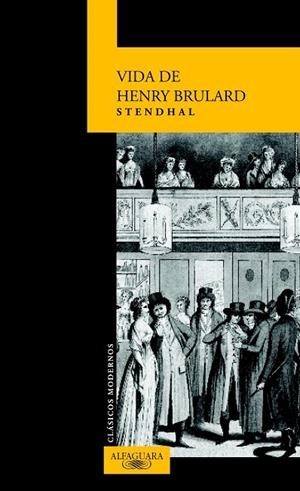 VIDA DE HENRY BRULARD | 9788420466941 | STENDHAL | Libreria Geli - Librería Online de Girona - Comprar libros en catalán y castellano