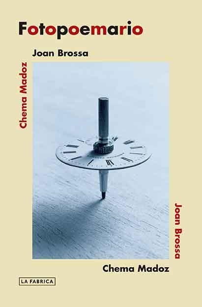 FOTOPOEMARIO  | 9788417048402 | BROSSA,JOAN/MADOZ,CHEMA | Libreria Geli - Librería Online de Girona - Comprar libros en catalán y castellano
