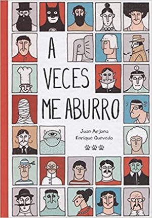 A VECES ME ABURRO | 9788494730412 | ARJONA VÁZQUEZ,JUAN/QUEVEDO ARAGÓN,ENRIQUE | Llibreria Geli - Llibreria Online de Girona - Comprar llibres en català i castellà