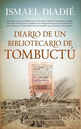 DIARIO DE UN BIBLIOTECARIO DE TOMBUCTú | 9788417229160 | DIADIÉ HAIDARA,ISMAEL | Libreria Geli - Librería Online de Girona - Comprar libros en catalán y castellano
