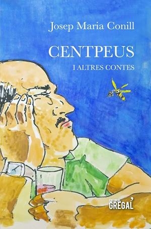 CENTPEUS I ALTRES CONTES | 9788417082390 | CONILL,JOSEP MARIA | Llibreria Geli - Llibreria Online de Girona - Comprar llibres en català i castellà