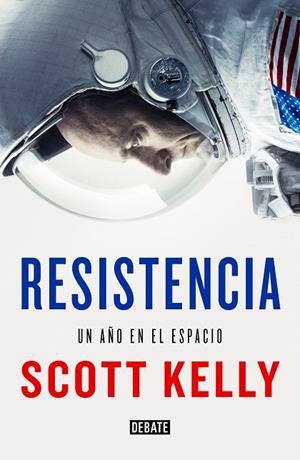 RESISTENCIA.UN AÑO EN EL ESPACIO | 9788499928227 | KELLY,SCOTT | Libreria Geli - Librería Online de Girona - Comprar libros en catalán y castellano