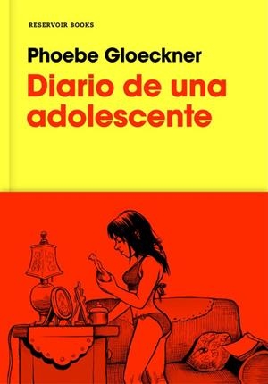 DIARIO DE UNA ADOLESCENTE | 9788416709663 | GLOECKNER,PHOEBE | Libreria Geli - Librería Online de Girona - Comprar libros en catalán y castellano