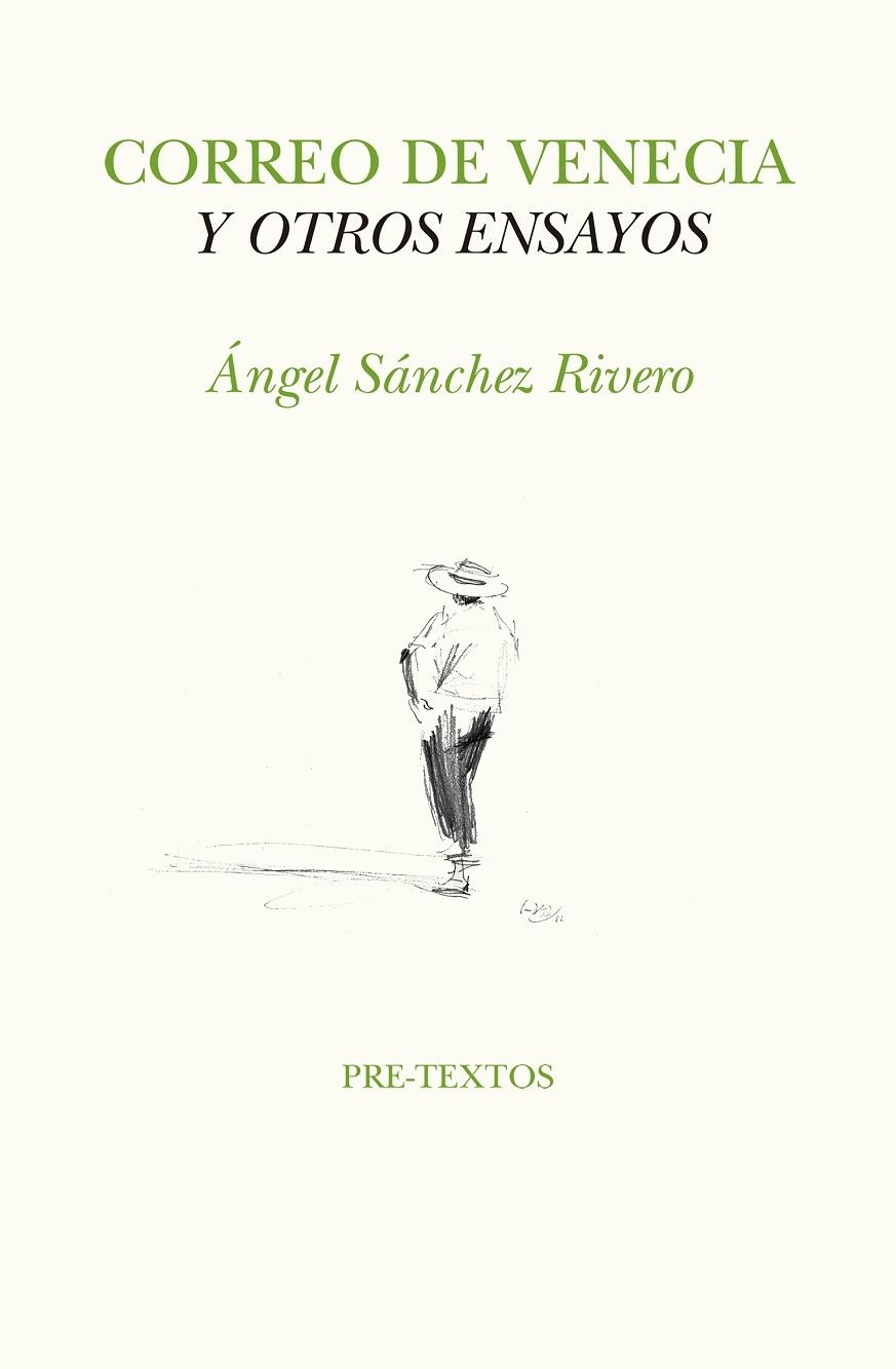 CORREO DE VENECIA Y OTROS ENSAYOS | 9788417143138 | SÁNCHEZ RIVERO,ANGEL | Libreria Geli - Librería Online de Girona - Comprar libros en catalán y castellano