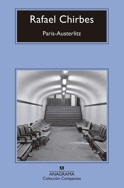 PARÍS-AUSTERLITZ | 9788433960139 | CHIRBES,RAFAEL | Libreria Geli - Librería Online de Girona - Comprar libros en catalán y castellano