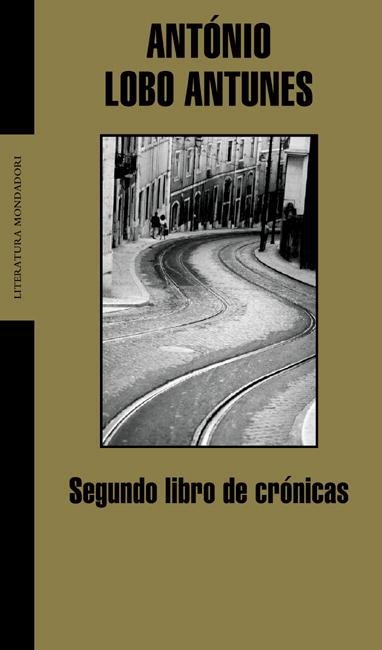 SEGUNDO LIBRO DE CRONICAS | 9788439710639 | LOBO ANTUNES,ANTONIO | Libreria Geli - Librería Online de Girona - Comprar libros en catalán y castellano