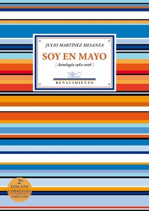 SOY EN MAYO (ANTOLOGIA 1982-2016) | 9788417266172 | MARTÍNEZ MESANZA,JULIO | Libreria Geli - Librería Online de Girona - Comprar libros en catalán y castellano