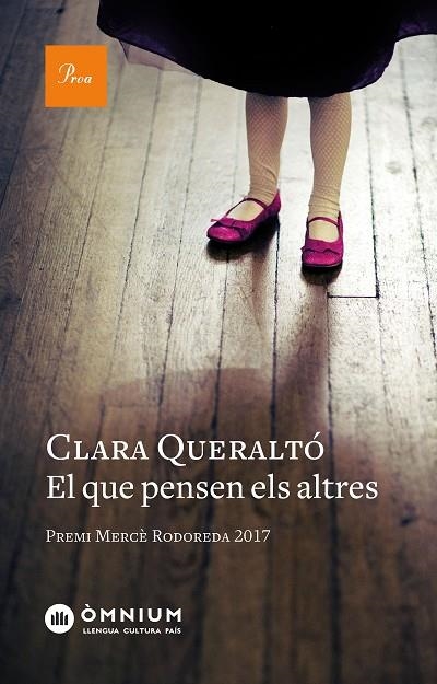 EL QUE PENSEN ELS ALTRES(PREMI MERCÈ RODOREDA 2018) | 9788475887029 | QUERALTÓ,CLARA | Libreria Geli - Librería Online de Girona - Comprar libros en catalán y castellano