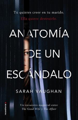 ANATOMíA DE UN ESCáNDALO | 9788416867905 | VAUGHAN,SARAH | Libreria Geli - Librería Online de Girona - Comprar libros en catalán y castellano