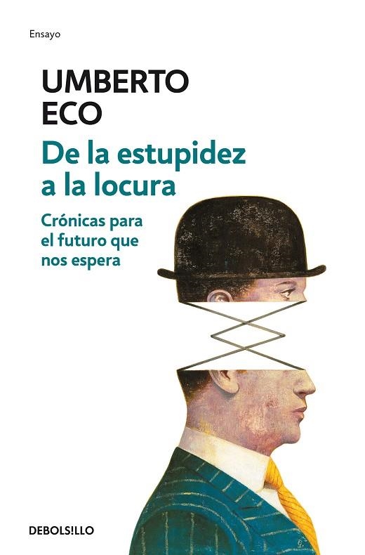 DE LA ESTUPIDEZ A LA LOCURA | 9788466342209 | ECO,UMBERTO  | Libreria Geli - Librería Online de Girona - Comprar libros en catalán y castellano