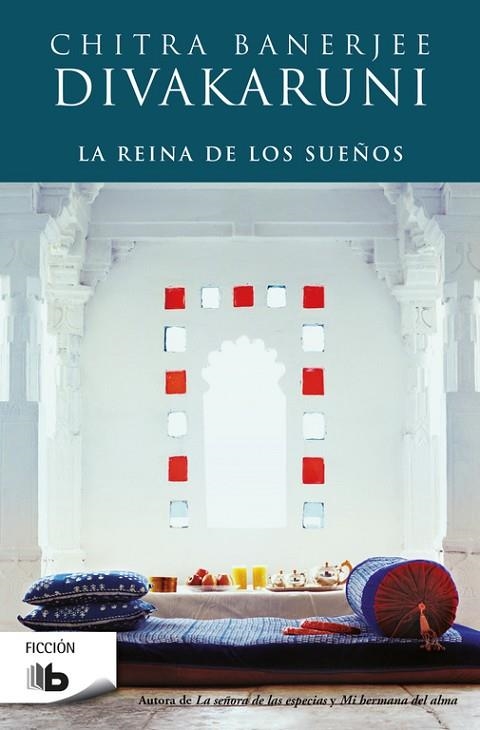LA REINA DE LOS SUEñOS | 9788490704233 | CHITRA BANERJEE DIVAKARUNI | Llibreria Geli - Llibreria Online de Girona - Comprar llibres en català i castellà