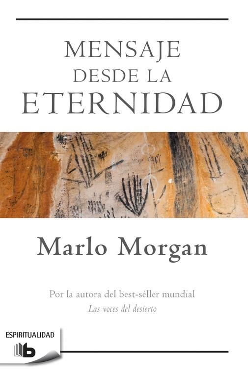 MENSAJE DESDE LA ETERNIDAD | 9788490704240 | MORGAN,MARLO | Libreria Geli - Librería Online de Girona - Comprar libros en catalán y castellano