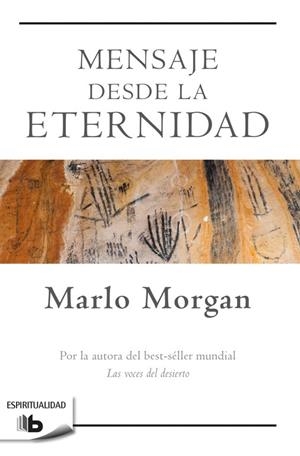 MENSAJE DESDE LA ETERNIDAD | 9788490704240 | MORGAN,MARLO | Llibreria Geli - Llibreria Online de Girona - Comprar llibres en català i castellà