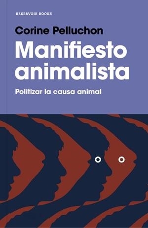 MANIFIESTO ANIMALISTA | 9788417125264 | PELLUCHON,CORINE | Libreria Geli - Librería Online de Girona - Comprar libros en catalán y castellano