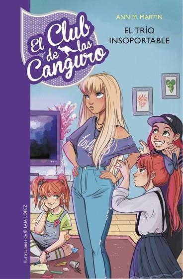 EL CLUB DE LAS CANGURO-5.EL TRIO INSOPORTABLE | 9788490438855 | MARTIN,ANN M. | Libreria Geli - Librería Online de Girona - Comprar libros en catalán y castellano