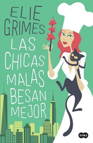 LAS CHICAS MALAS BESAN MEJOR | 9788491292272 | GRIMES,ELIE | Libreria Geli - Librería Online de Girona - Comprar libros en catalán y castellano