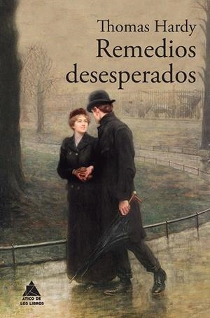 REMEDIOS DESESPERADOS | 9788416222346 | HARDY,THOMAS | Libreria Geli - Librería Online de Girona - Comprar libros en catalán y castellano